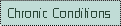 Chronic Conditions